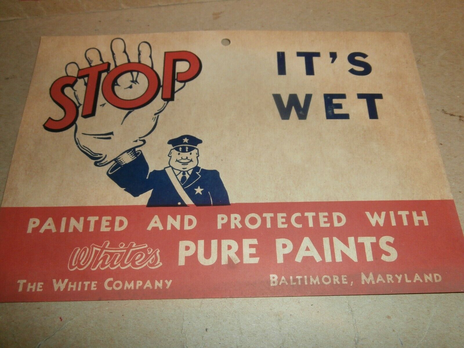 Vintage Cardboard Sign White's Pure Paints Baltimore  Stop It's Wet W/ Policeman